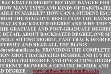 INFO ABOUT BACKDATED DEGREE, ONE SITTING DEGREE, FAST TRACK DEGREE, GENUINE DEGREE, INFORMATION IN DETAIL ABOUT BACKDATED DEGREE, ONE SITTING DEGREE, SINGLE SITTING DEGREE, FAST TRACK MODE DEGREE, GENUINE DEGREE INFORMATION, BACKDATE DEGREE INFORMATION, SINGLE SITTING DEGREE INFORMATION, ONE SITTING DEGREE INFORMATION, COMPLETE INFORMATION ABOUT GENUINE BACKDATED DEGREE www.onlineducationindia.co.in GENUINE ONE SITTING DEGREE INFORMATION, FAST TRACK DEGREE COMPLETE INFORMATION, COMPLETE KNOWLEDGE ABOUT BACKDATED DEGREE, ONE SITTING DEGREE AND SINGLE SITTING DEGREE www.onlineeducationindia.co.in