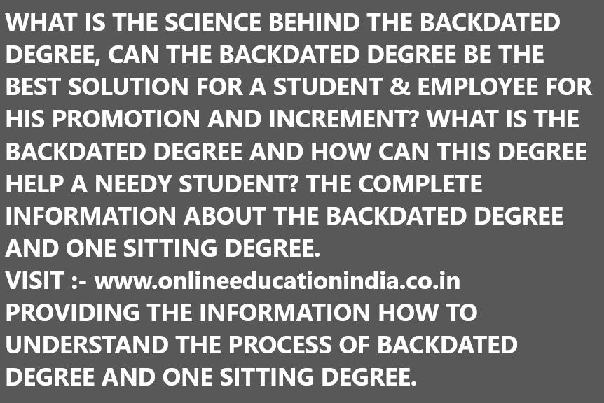 GOOD Opportunity for the Employees, Dropouts and all Working Professionals
complete any Degree/Diploma UGC-DEC-AICTE approved Universities (Valid for all Private Job & Govt Job) Complete Your Degree. www.onlineeducationindia.co.in
*Good News for Dropout Students can take admission
*Note- Contact for 10th and 12th certificate also for more Information Call & Discuss.
Special Distance and Part Time correspondence Courses for Government Employees. Permission letter will be provided from university only for admission.
WHATS APP OR CALL US FOR FURTHER DETAILS
ONE SITTING B.TECH / Genuine B.Tech Degree / Fast Track B.Tech Degree https://rb.gy/jcf5bh
ONE SITTING M.TECH / Genuine M.Tech Degree / Fast Track M.Tech Degree
ONE SITTING BA / Genuine BA Degree / Fast Track BA Degree
ONE SITTING BSC / Genuine BSc Degree / Fast Track BSc Degree
ONE SITTING DIPLOMA ENGINEERING / Genuine Diploma / Fast Track Diploma
ONE SITTING BEd / Genuine BEd Degree / Fast Track BEd Degree
ONE SITTING MA / Genuine MA Degree / Fast Track MA Degree
ONE SITTING MBA / Genuine MBA Degree / Fast Track MBA Degree
ONE SITTING BCA / Genuine BCA Degree / Fast Track BCA Degree
ONE SITTING MCA / Genuine MCA Degree / Fast Track MCA Degree
ONE SITTING MSC / Genuine MSC Degree / Fast Track MSC Degree
ONE SITTING LLB / Genuine LLB Degree / Fast Track LLB Degree
ONE SITTING LLM / Genuine LLM Degree / Fast Track LLM Degree
ONE SITTING B.Com / Genuine B.Com Degree / Fast Track B.Com Degree
D pharmacy and B pharmacy with Registration.
Only 100% GENUINE DEGREE EDUCATIONAL CONSULTING SERVICES FROM PAST 10 YEARS
One Sitting Degree benefits;
Securing jobs in top Private Ltd. companies & MNCs.
Securing jobs in Public Ltd. Companies & Government Sector.
Pursuing further education in any recognized university/ institute.
Appearing competitive exams like UPSC, MPSC, Banking Exams, etc.
Pursuing education in foreign countries. www.onlineeducationindia.co.in
Getting jobs in reputed companies located in foreign countries.
UGC & Govt Approved affordable courses
One Sitting 100% genuine fast track Backdate Certificates with all verifications, Regular degree course, Distance Certificates.
WES verification Approved.
Fast-track your studies gives you the same qualifications as a 'regular' course.
Both Regular certificate & Distance certificate universities available.
Verifications and useful Facility Available;
UGC & government approved Universities Only,
100% Genuine Fast Track Degree,
MEA & State HRD attestation available on our documents,
Student can apply for Government Job, Banks, MNC's and Private Job,
3rd Party Verification, Physical verification, Postal verification, RTI verification,
Student can apply in FOREIGN Universities for abroad education admission and overseas education admission, www.onlineeducationindia.co.in
Useful to continue further studies anywhere in India
WES & TRANSCRIPT Verification Available
24*7 assistance to our clients www.onlineeducationindia.co.in
Related Titles -https://rb.gy/cuqbwc
FAST TRACK Degree, Degree One Sitting, Credit Transfer REGULAR Degree & DISTANCE degree. https://rb.gy/reliew
SOL Admission 2022-23, Direct admission 2nd year, Open Education Admission
One sitting Degree delhi/ Genuine Degree delhi/ Fast Track Degree delhi/ backdate Degree delhi/ One sitting Degree Riyadh/ Fast Track Degree Riyadh/ Genuine Degree Riyadh/ Backdate Degree Riyadh/ One sitting Degree Saudi Arab/ Fast Track Degree Saudi Arab/ Genuine Degree Saudi Arab/ Backdate Degree Saudi Arab/ One sitting Degree Canada/ Fast Track Degree Canada/ Genuine Degree Canada/ Backdate Degree Canada/ One sitting Degree Dubai/ Fast Track Degree Dubai/ Genuine Degree Dubai/ Backdate Degree Dubai/ One sitting Degree Kuwait/ Fast Track Degree kuwait/ Genuine Degree Kuwait/ Backdate Degree https://rb.gy/ufgmmz Kuwait/One sitting Degree Gurgaon/ Fast Track Degree Gurgaon/ Genuine Degree Gurgaon/ Backdate Degree Gurgaon/ One sitting Degree noida/ Fast Track Degree noida/ Genuine Degree kerela/ Backdate Degree kerela/ Backdate Certificates With all Verifications/ Backdated Degree Certificates/ One Year Diploma Engineering/ Distance Diploma/ Complete YourDegreein1 year/ Save your Gap Years/ Diploma Engineering (Polytechnic admission)/ One Sitting Degree Is Applicable For Govt Jobs/Online Graduation in One Year/ Degree in One Sitting/ Save your Gap Years/ Complete Degree In Short Time / SAUDI, DUBAI, QATAR, KUWAIT, CANADA, RIYADH / One Sitting genuine Degree UGC & Govt. Approved fast track Degree/ Backdate degree, backdate diploma, backdate certificate/ Genuine Backdate Degree/ International Valid Backdate Degree/ Genuine Backdate Certificates With Verification/ Fast Track Backdate Degree . https://rb.gy/loo3rf Graduation/ LLB in One Year/ Fast Track LLB Degree/ 100% genuine LLB backdate/BCI Approved LLB Admission Open/ Golden Chance for Fail students & Discontinued Students / Low Fees certificates/ Degree in one year/Backdate LLB / backdate LLM With Registration/ Distance LLB/ LLB online degree/ MBA One Sitting Degree/ MBA in One Year | https://rb.gy/37zt0c backdate MBA Degree/ Back Year Certificates/ Get MBA Degree in One year/ Top Colleges For Mba One Sitting/ genuine MBA degree/ fast track MBA certificate/ Distance MBA admission/ BA in One Year | backdate BA UGC & Govt. Approved Degree / B.Tech in One Year | Single Sitting B.Tech backdate B.Tech/ https://rb.gy/m3lqjc Top Colleges For Btech/ Online B.Tech/ Fast Track B.Tech Degree/ UGC-AICTE approved backdate B.Tech/ One sitting BCA Degree| Best Distance Online Fast Track/ Backdate BCA Degree/ BCA in One Year| Single Sitting BCA Degree/ B.Ed in One Year| https://rb.gy/oyabtj Single Sitting B.Ed Degree/ Backdate B.ed Degree/ 1 Year BEd Course/ distance b.ed courses/ open schooling/ legal degree/ Direct Admission/ Management quota admission/ 100% GENUINE DEGREE/ 100%GENUINE AUTHENTIC DEGREE/ 100% GENUINE FAST TRACK DEGREE/ 100% GENUINE ONE SITTING DEGREE. https://rb.gy/dya91q www.onlineeducationindia.co.in
