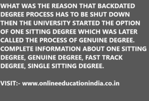 • BACKDATED, ONE AND SINGLE SITTING DEGREE BBA • BACKDATED, ONE AND SINGLE SITTING DEGREE Management • BACKDATED, ONE AND SINGLE SITTING DEGREE BFA • BACKDATED, ONE AND SINGLE SITTING DEGREE BEM • BACKDATED, ONE AND SINGLE SITTING DEGREE BA + LL.B • BACKDATED, ONE AND SINGLE SITTING DEGREE BJMC • BACKDATED, ONE AND SINGLE SITTING DEGREE BFD • BACKDATED, ONE AND SINGLE SITTING DEGREE BSW • BACKDATED, ONE AND SINGLE SITTING DEGREE BBS • BACKDATED, ONE AND SINGLE SITTING DEGREE BTTM • BACKDATED, ONE AND SINGLE SITTING DEGREE IN Tourism • BACKDATED, ONE AND SINGLE SITTING DEGREE Management • BACKDATED, ONE AND SINGLE SITTING DEGREE Aviation Courses • BACKDATED, ONE AND SINGLE SITTING DEGREE B.Sc- Interior Design • BACKDATED, ONE AND SINGLE SITTING DEGREE B.Sc.- Hospitality • BACKDATED, ONE AND SINGLE SITTING DEGREE Hotel Administration • BACKDATED, ONE AND SINGLE SITTING DEGREE (B. Design) • BACKDATED, ONE AND SINGLE SITTING DEGREE Performing Arts • BACKDATED, ONE AND SINGLE SITTING DEGREE BA in History • BACKDATED, ONE AND SINGLE SITTING DEGREE BE/B.Tech- • BACKDATED, ONE AND SINGLE SITTING DEGREE B.Arch • BACKDATED, ONE AND SINGLE SITTING DEGREE BCA • BACKDATED, ONE AND SINGLE SITTING DEGREE B.SC(IT) • BACKDATED, ONE AND SINGLE SITTING DEGREE B.Sc- Nursing • BACKDATED, ONE AND SINGLE SITTING DEGREE BPharma- • BACKDATED, ONE AND SINGLE SITTING DEGREE Bachelor of Pharmacy • BACKDATED, ONE AND SINGLE SITTING DEGREE B.Sc- Interior Design • BACKDATED, ONE AND SINGLE SITTING DEGREE BDS • BACKDATED, ONE AND SINGLE SITTING DEGREE Animation • BACKDATED, ONE AND SINGLE SITTING DEGREE Graphics • BACKDATED, ONE AND SINGLE SITTING DEGREE Multimedia • BACKDATED, ONE AND SINGLE SITTING DEGREE Nutrition & Dietetics • BACKDATED, ONE AND SINGLE SITTING DEGREE Bachelor of Physiotherapy • BACKDATED, ONE AND SINGLE SITTING DEGREE B.Sc- Applied Geology • BACKDATED, ONE AND SINGLE SITTING DEGREE BA/B.Sc. Liberal Arts • BACKDATED, ONE AND SINGLE SITTING DEGREE B.Sc.- Physics • BACKDATED, ONE AND SINGLE SITTING DEGREE B.Sc. Chemistry • BACKDATED, ONE AND SINGLE SITTING DEGREE B.Sc. Mathematics • BACKDATED, ONE AND SINGLE SITTING DEGREE Aeronautical • BACKDATED, ONE AND SINGLE SITTING DEGREE Automobile • BACKDATED, ONE AND SINGLE SITTING DEGREE Civil Engineering • BACKDATED, ONE AND SINGLE SITTING DEGREE Computer Science • BACKDATED, ONE AND SINGLE SITTING DEGREE Biotechnology • BACKDATED, ONE AND SINGLE SITTING DEGREE Electrical • BACKDATED, ONE AND SINGLE SITTING DEGREE Communication engg. • Automation and Robotics BACKDATED AND GENUINE BTECH DGEREE • Petroleum Engineering BACKDATED AND GENUINE BTECH DEGREE • Instrumentation Engineering BACKDATED AND GENUINE BTECH DEGREE • Ceramic Engineering BACKDATED AND GENUINE BTECH DEGREE • Chemical Engineering BACKDATED AND GENUINE BTECH DEGREE • Structural Engineering BACKDATED AND GENUINE BTECH DEGREE • Transportation Engineering BACKDATED AND GENUINE BTECH DEGREE • Construction Engineering BACKDATED AND GENUINE BTECH DEGREE • Power Engineering BACKDATED AND GENUINE BTECH DEGREE • Robotics Engineering BACKDATED AND GENUINE BTECH DEGREE • Textile Engineering BACKDATED AND GENUINE BTECH DEGREE • Smart Manufacturing & Automation BACKDATED AND GENUINE BTECH DEGREE • B.Com- Bachelor of Commerce BACKDATED AND GENUINE BTECH DEGREE • BBA- Bachelor of Business Administration BACKDATED AND GENUINE BTECH DEGREE • B.Com (Hons.) BACKDATED AND GENUINE BTECH DEGREE GENUINE DEGREE • BA (Hons.) in Economics BACKDATED AND GENUINE BTECH DEGREE • Integrated Law Program- B.Com LL.B. BACKDATED AND GENUINE BTECH DEGREE • Integarted Law Program- BBA LL.B BACKDATED AND GENUINE BTECH DEGREE