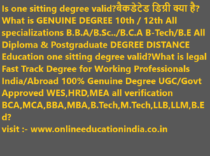 GENUINE DEGREE INFORMATION WITH INFORMATION AND DETAIL, IS THE FAST TRACK DEGREE,ONE SITTING DEGREE,FAST TRACK DEGREE, SINGLE SITTING DEGREE,BACKDATED DEGREE SAFE FOR A STUDENT OR WORKING EMPLOYEES?, EXPLAINING THE COMPLETE INFORMATION ABOUT THE GENUINE DEGREE AND ONE SITTING DEGREE? #BACKDATED DEGREE Chennai #GENUINE DEGREE Hyderabad #SINGLE SITTING DEGREE Bengaluru #FAST TRACK DEGREE Madurai #ONE SITTING DEGREE Kochi #SHORT TERM DEGREE Coimbatore #BACKDATED DEGREE Visakhapatnam #GENUINE DEGREE Thiruvananthapuram #SINGLE SITTING DEGREE Mysore #FAST TRACK DEGREE Hubli and Dharwad #ONE SITTING DEGREE Mysore #SHORT TERM DEGREE Madurai #BACKDATED DEGREE Vijayawada #GENUINE DEGREE Coimbatore #SINGLE SITTING DEGREE Visakhapatnam #FAST TRACK DEGREE Tiruchirappalli #ONE SITTING DEGREE Salem #SHORT TERM DEGREE Thiruvananthapuram #BACKDATED DEGREE Guntur #GENUINE DEGREE Warangal #SINGLE SITTING DEGREE Kochi #FAST TRACK DEGREE Gulbarga #ONE SITTING DEGREE Nellore #SHORT TERM DEGREE Mangalore #BACKDATED DEGREE Belgaum #GENUINE DEGREE #SINGLE SITTING DEGREE #FAST TRACK DEGREE #ONE SITTING DEGREE #SHORT TERM DEGREE