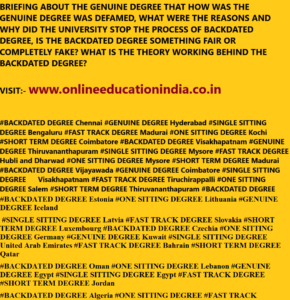 BRIEFING ABOUT THE GENUINE DEGREE AND HOW WAS THE GENUINE DEGREE WAS STARTED TO BE DEFAMED IN EDUCATION MARKET AND WHY DID THE UNIVERSITY STOP THE PROCESS OF BACKDATED DEGREE, IS THE BACKDATED DEGREE SOMETHING FAIR OR COMPLETELY FAKE? WHAT IS THE THEORY WORKING BEHIND THE BACKDATED DEGREE? www.onlineeducationindia.co.in #BACKDATED DEGREE Chennai #GENUINE DEGREE Hyderabad #SINGLE SITTING DEGREE Bengaluru #FAST TRACK DEGREE Madurai #ONE SITTING DEGREE Kochi #SHORT TERM DEGREE Coimbatore #BACKDATED DEGREE Visakhapatnam #GENUINE DEGREE Thiruvananthapuram #SINGLE SITTING DEGREE Mysore #FAST TRACK DEGREE Hubli and Dharwad #ONE SITTING DEGREE Mysore #SHORT TERM DEGREE Madurai #BACKDATED DEGREE Vijayawada #GENUINE DEGREE Coimbatore #SINGLE SITTING DEGREE Visakhapatnam #FAST TRACK DEGREE Tiruchirappalli #ONE SITTING DEGREE Salem #SHORT TERM DEGREE Thiruvananthapuram #BACKDATED DEGREE Guntur #GENUINE DEGREE Warangal #SINGLE SITTING DEGREE Kochi #FAST TRACK DEGREE Gulbarga #ONE SITTING DEGREE Nellore #SHORT TERM DEGREE Mangalore #BACKDATED DEGREE Belgaum #GENUINE DEGREE #SINGLE SITTING DEGREE #FAST TRACK DEGREE #ONE SITTING DEGREE #SHORT TERM DEGREE #BACKDATED DEGREE Estonia #ONE SITTING DEGREE Lithuania #GENUINE DEGREE Iceland #SINGLE SITTING DEGREE Latvia #FAST TRACK DEGREE Slovakia #SHORT TERM DEGREE Luxembourg #BACKDATED DEGREE Czechia #ONE SITTING DEGREE Germany #GENUINE DEGREE Kuwait #SINGLE SITTING DEGREE United Arab Emirates #FAST TRACK DEGREE Bahrain #SHORT TERM DEGREE Qatar#BACKDATED DEGREE Oman #ONE SITTING DEGREE Lebanon #GENUINE DEGREE Egypt #SINGLE SITTING DEGREE Egypt #FAST TRACK DEGREE #SHORT TERM DEGREE Jordan#BACKDATED DEGREE Algeria #ONE SITTING DEGREE #FAST TRACK DEGREE Bahrain #GENUINE DEGREE Egypt #SHORT TERM DEGREE Lebanon #SINGLE SITTING DEGREE Libya#BACKDATED DEGREE Morocco #ONE SITTING DEGREE Palestine #FAST TRACK DEGREE United Arab Emirates #GENUINE DEGREE Egypt #SHORT TERM DEGREE Lebanon #SINGLE SITTING DEGREE Oman#BACKDATED DEGREE Bahrain #ONE SITTING DEGREE Qatar #FAST TRACK DEGREE Akrotiri and Dhekelia #GENUINE DEGREE Bahrain #SHORT TERM DEGREE Cyprus #SINGLE SITTING DEGREE Kuwait #BACKDATED DEGREE Lebanon #ONE SITTING DEGREE Oman #FAST TRACK DEGREE Qatar #GENUINE DEGREE Bahrain #SHORT TERM DEGREE Qatar #SINGLE SITTING DEGREE Kuwait