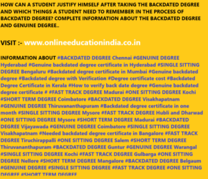 HOW CAN A STUDENT JUSTIFY HIMSELF AFTER TAKING THE BACKDATED DEGREE AND WHICH THINGS A STUDENT NEED TO REMEMBER IN THE PROCESS OF BACKDATED DEGREE? COMPLETE INFORMATION ABOUT THE BACKDATED DEGREE AND GENUINE DEGREE.. www.onlineeducationindia.co.in https://www.instagram.com/backdatedgenuinedegreeverified/ https://twitter.com/BACKDATEDDEGREE INFORMATION ABOUT #BACKDATED DEGREE Chennai #GENUINE DEGREE Hyderabad #Genuine backdated degree certificate in Hyderabad #SINGLE SITTING DEGREE Bengaluru #Backdated degree certificate in Mumbai #Genuine backdated degree #Backdated degree with Verification #Degree certificate cost #Backdated Degree Certificate in Kerala #How to verify back date degree #Genuine backdated degree certificate # #FAST TRACK DEGREE Madurai #ONE SITTING DEGREE Kochi #SHORT TERM DEGREE Coimbatore #BACKDATED DEGREE Visakhapatnam #GENUINE DEGREE Thiruvananthapuram #Backdated degree certificate in one month #SINGLE SITTING DEGREE Mysore #FAST TRACK DEGREE Hubli and Dharwad #ONE SITTING DEGREE Mysore #SHORT TERM DEGREE Madurai #BACKDATED DEGREE Vijayawada #GENUINE DEGREE Coimbatore #SINGLE SITTING DEGREE        Visakhapatnam #Needed backdated degree certificate in Bangalore #FAST TRACK DEGREE Tiruchirappalli #ONE SITTING DEGREE Salem #SHORT TERM DEGREE Thiruvananthapuram #BACKDATED DEGREE Guntur #GENUINE DEGREE Warangal #SINGLE SITTING DEGREE Kochi #FAST TRACK DEGREE Gulbarga #ONE SITTING DEGREE Nellore #SHORT TERM DEGREE Mangalore #BACKDATED DEGREE Belgaum #GENUINE DEGREE #SINGLE SITTING DEGREE #FAST TRACK DEGREE #ONE SITTING DEGREE #SHORT TERM DEGREE