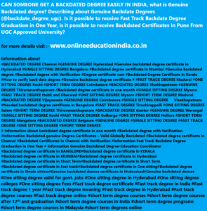BACKDATED GENUINE DEGREE,GENUINE DEGREE,FAST TRACK DEGREE, I PROVIDE THE INFORMATION ABOUT THE GENUINE DEGREE, GENUINE BACKDATED DEGREE, FAST TRACK DEGREE REAL DEGREE, GENUINE DEGREE, FAST TRACK AND ONE SITTING DEGREE