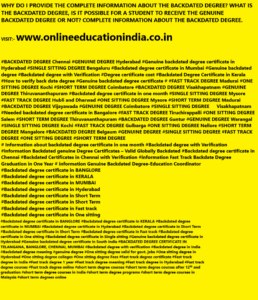   INFORMATION ABOUT THE BACKDATED DEGREE #BACKDATED DEGREE Chennai #GENUINE DEGREE Hyderabad #Genuine backdated degree certificate in Hyderabad #SINGLE SITTING DEGREE Bengaluru #Backdated degree certificate in Mumbai #Genuine backdated degree #Backdated degree with Verification #Degree certificate cost #Backdated Degree Certificate in Kerala #How to verify back date degree #Genuine backdated degree certificate # #FAST TRACK DEGREE Madurai #ONE SITTING DEGREE Kochi #SHORT TERM DEGREE Coimbatore #BACKDATED DEGREE Visakhapatnam #GENUINE DEGREE Thiruvananthapuram #Backdated degree certificate in one month #SINGLE SITTING DEGREE Mysore #FAST TRACK DEGREE Hubli and Dharwad #ONE SITTING DEGREE Mysore #SHORT TERM DEGREE Madurai #BACKDATED DEGREE Vijayawada #GENUINE DEGREE Coimbatore #SINGLE SITTING DEGREE        Visakhapatnam #Needed backdated degree certificate in Bangalore #FAST TRACK DEGREE Tiruchirappalli #ONE SITTING DEGREE Salem #SHORT TERM DEGREE Thiruvananthapuram #BACKDATED DEGREE Guntur #GENUINE DEGREE Warangal #SINGLE SITTING DEGREE Kochi #FAST TRACK DEGREE Gulbarga #ONE SITTING DEGREE Nellore #SHORT TERM DEGREE Mangalore #BACKDATED DEGREE Belgaum #GENUINE DEGREE #SINGLE SITTING DEGREE #FAST TRACK DEGREE #ONE SITTING DEGREE #SHORT TERM DEGREE# Information about backdated degree certificate in one month #Backdated degree with Verification #information Backdated genuine Degree Certificates – Valid Globally Backdated #Backdated degree certificate in Chennai #Backdated Certificates in Chennai with Verification #information Fast Track Backdate Degree Graduation in One Year # information Genuine Backdated Degree-Education Coordinator#Backdated degree certificate in BANGLORE#Backdated degree certificate in KERALA#Backdated degree certificate in MUMBAI#Backdated degree certificate in Hyderabad#Backdated degree certificate in Short Term#Backdated degree certificate in Short Term#Backdated degree certificate in Fast track#Backdated degree certificate in One sitting#Backdated degree certificate in Single sitting#Genuine backdated degree certificate in Hyderabad#Genuine backdated degree certificate in South India#BACKDATED DEGREE CERTIFICATE IN TELANGANA, BANGLORE, CHENNAI, MUMBAI#Backdated degree with verification#Backdated degree in India#Backdated degree meaning#genuine degree #One sitting degree valid for govt. jobs #One sitting degree in Hyderabad #One sitting degree colleges #One sitting degree Fees #Fast track degree certificate #Fast track degree in India #Fast track degree 1 year #Fast track degree meaning #Fast track degree in Hyderabad #Fast track degree courses #Fast track degree online #short term degree courses #short term degree courses after 12th and graduation #short term degree courses in India #short term degree programs #short term degree courses in Malaysia #short term degrees online          