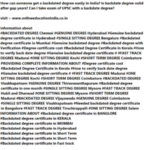 INFORMATION OF BACKDATED DEGREE GENUINE DEGREE FAST DEGREE, I PROVIDE THE INFO. ABOUT THE BACKDATED DEGREE, GENUINE BACKDATED DEGREE, FAST TRACK SINGLE DEGREE