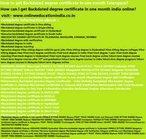 Info Backdated certificates in one month Backdated degree Information about Genuine degree, Fast track degree, Original degree, Backdated One sitting degree