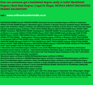 Backdated Genuine degree, Info. Backdated degree Genuine, I provide the complete information About backdated degree, genuine degree, fast track Genuine degree