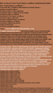 Information Fast Track Degree certificate in Hyderabad India Backdated degree genuine degree Backdated Genuine degree Fast track degree one sitting Real degree