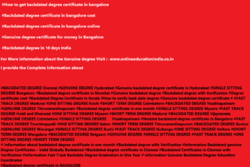 #GENUINE DEGREE Warangal #SINGLE SITTING DEGREE Kochi #FAST TRACK DEGREE Gulbarga #ONE SITTING DEGREE Nellore #SHORT TERM DEGREE Mangalore #BACKDATED DEGREE Belgaum #GENUINE DEGREE #SINGLE SITTING DEGREE #FAST TRACK DEGREE #ONE SITTING DEGREE #SHORT TERM DEGREE # Information about backdated degree certificate in one month #Backdated degree with Verification #information Backdated genuine Degree Certificates – Valid Globally Backdated #Backdated degree certificate in Chennai #Backdated Certificates in Chennai with Verification #information Fast Track Backdate Degree Graduation in One Year # information about Backdated degree certificate in Bangalore, kerala, chennai, hyderabad, Pune, Mumbai,India,Asia,Gulf Countries Backdated degree, Genuine degreeinformation Genuine Backdated Degree-Education Coordinator