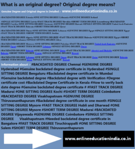 Information Original degree Genuine degree Backdated degree Fast track degree Info about Genuine Backdated degree Original backdated degree Fast track Degree
