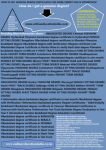 INFORMATION GENUINE DEGREE CERTIFICATES FOR WORK PERMIT VISA GENUINE DEGREE HYDERABAD BACKDATED DEGREE INDIA GENUINE BACKDATED DEGREE SOUTH INDIA FAST TRACK UAE