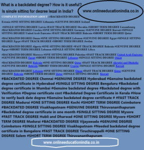 What is a backdated degree? How is it useful? Genuine degree Information Genuine Backdated degree Fast track degree One sitting degree fast track Backdated