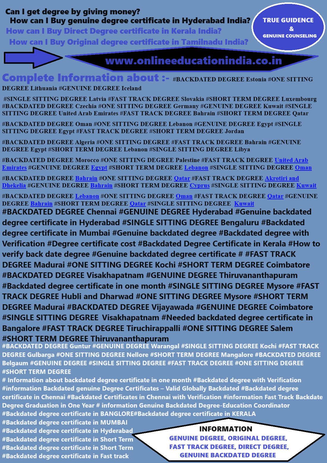 INFORMATION GENUINE DEGREE ORIGINAL DEGREE DIRECT DEGREE FAST TRACK DEGREE HYDERABAD SOUTH INDIA MUMBAI PUNE UAE BANGALORE QATAR BAHRAIN GENUINE ORIGINAL DEGREE