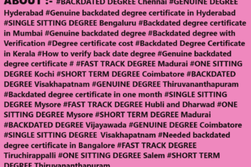 HOW TO BUY GENUINE BACKDATED DEGREE CERTIFICATE HYDERABAD SOUTH INDIA GENUINE DEGREE HYDERABAD BACKDATE DEGREE KERALA GENUINE BACKDATED DEGREE HYDERABAD INDIA