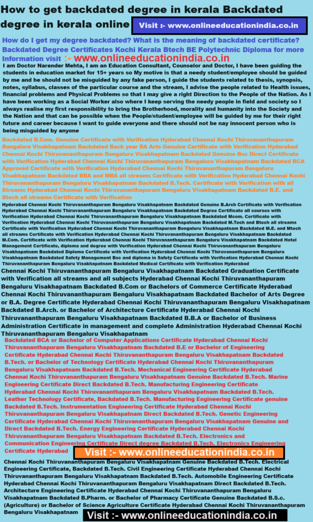 Awareness about backdated degrees – guidance by Dr. Mehta to help students understand verification, risks, and safe practices. Official information and counseling available at www.onlineeducationindia.co.in. Neutral, educational advice by Dr. Mehta based on years of personal experience in student guidance