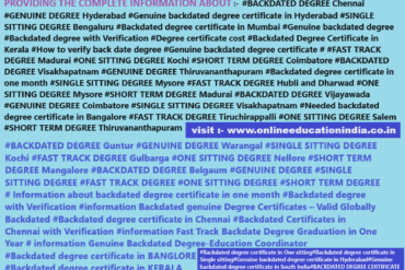 How can I get a genuine degree certificate immediately South India? Degree In Back Date Direct Degree Certificate Chennai Hyderabad Bengaluru Direct Degree After 10th Direct Degree Without 12th Direct Degree Certificate Without Exam Madurai Kochi Visakhapatnam Direct Degree Certificate Backdated Certificate SOUTH INDIA