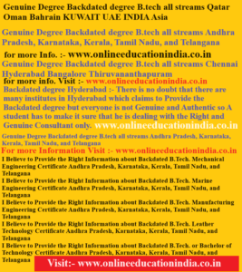 Genuine Degree Backdated degree B.tech all streams Qatar Oman Bahrain KUWAIT UAE INDIA Asia Genuine Degree Backdated degree B.tech all streams Andhra Pradesh