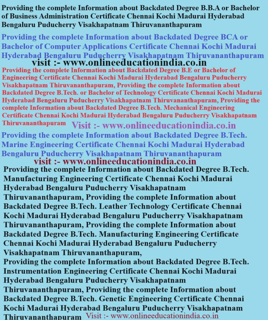 Genuine Degree Backdated degree Information Original degree Certificates Direct degree India Backdated degree Genuine degree Information Direct degree Verified