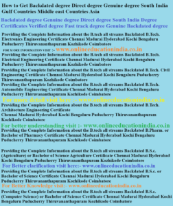 How to Get Backdated degree Direct degree Genuine degree South India Gulf Countries Middle east Countries Asia Backdated degree Genuine degree Direct degree