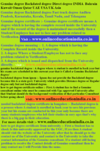 Genuine degree Backdated degree Direct degree INDIA Bahrain Kuwait Oman Qatar UAE USA UK Asia Genuine degree Backdated degree Fast track degree Andhra Pradesh