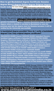 How to get Backdated degree Certificate Genuine degree INDIA How to get Backdated degree Certificate Genuine degree Direct degree Online degree Original degree