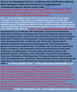 How to Get Backdated B.Tech. Certificate with Verification Chennai Kochi Bengaluru Hyderabad Puducherry Visakhapatnam Thiruvananthapuram Mysuru South India