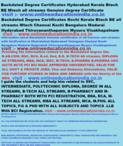 Backdated Degree Certificates Hyderabad Kerala Btech BE Mtech all streams Genuine degree Certificate Backdated Degree Certificates Kochi Kerala Btech BE ALL