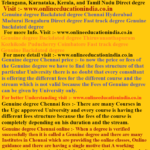 Genuine degree, Backdated degree Andhra Pradesh, Telangana, Karnataka, Kerala, and Tamil Nadu, Direct degree, Genuine degree, Backdated degree, Chennai, Hyderabad, Genuine degree, Backdated degree,Thiruvananthapuram, Kozhikode,Puducherry, Coimbatore, Fast track degree, Genuine Backdated degree
