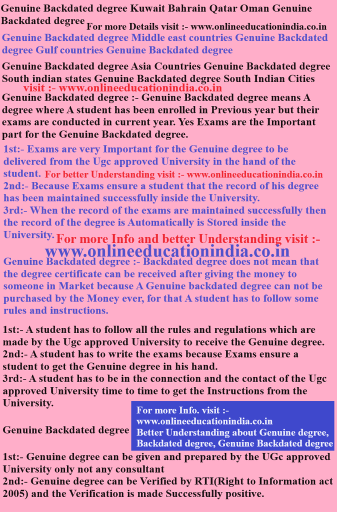 Genuine Backdated degree Kuwait, Bahrain, Qatar, Oman, Genuine Backdated degree, Genuine Backdated degree, Middle east countries, Genuine Backdated degree Gulf countries, Genuine Backdated degree, Genuine Backdated degree Asia, Countries Genuine Backdated degree South indian states, Genuine Backdated degree South indian Cities 