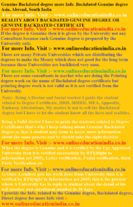 Genuine Backdated degree, more Info. Backdated Genuine degree, Asia, Abroad, South India, REALITY ABOUT BACKDATED GENUINE DEGREE, OR GENUINE BACKDATED CERTIFICATE