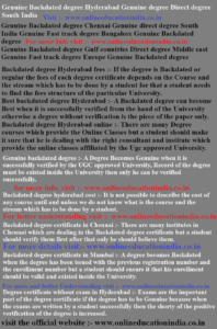Genuine Backdated degree, Hyderabad, Genuine degree, Direct degree South India, Genuine Backdated degree, Chennai, Genuine direct degree, South India Genuine Fast track degree, Bangalore, Genuine Backdated degree, Genuine Backdated degree, Gulf countries Direct degree, Middle east Genuine Fast track degree, Europe