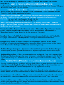 Is a backdated degree possible in Andhra Pradesh, Amaravati, Karnataka, Bengaluru, Is a backdated degree possible in Kerala, Thiruvananthapuram, Tamil Nadu, Chennai, Telangana, Hyderabad, South India, Asia, all Countries, Is a backdated degree possible in Bahrain, Kuwait, Oman, Qatar, United Arab Emirates, gulf Countries, South indian