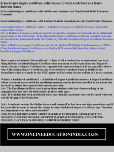 Is backdated degree certificate valid Kuwait United Arab Emirates Qatar Bahrain Oman Is backdated degree certificate valid middle east countries Asia Nepal South India European Countries Is backdated degree certificate valid Andhra Pradesh Karnataka Kerala Tamil Nadu Telangana