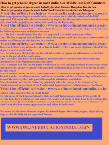 How to get genuine degree in south india Asia Middle east Gulf Countries How to get genuine degree in south india Hyderabad Chennai Bangalore Kerala Goa How to get genuine degree in south india Tamil Nadu Karnataka Kerala Telangana