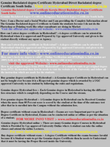 Genuine Backdated degree Certificate Hyderabad South India Genuine Backdated degree Certificate Chennai South India Genuine Backdated degree Certificate Kerala Bangalore South India