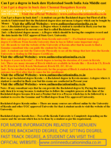 Can I get a degree in back date Hyderabad South India Asia Middle east Can I get a degree in back date Chennai Bangalore Kerala Can I get a degree in back date Gulf Countries EUROPE UAE QATAR BAHRAIN OMAN SOUTH INDIA