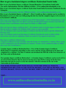 How to get a backdated degree certificate Hyderabad South India How to get a backdated degree certificate Chennai Bangalore Trivandrum South India How to get a backdated degree certificate Hyderabad South India Karnataka Tamilnadu Kerala Telangana