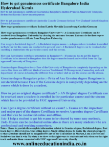 How to get genuineness certificate Bangalore India Hyderabad Kerala How to get genuineness certificate Karnataka Bengaluru Andhra Pradesh Amaravati Telangana Hyderabad Kerala Thiruvananthapuram How to get genuineness certificate Australia Canada Germany Ireland New Zealand United Kingdom Estonia Lithuania
