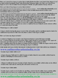 How can I check if my degree is real or fake in India Hyderabad How can I check if my degree is real or fake in India Karnataka Tamil Nadu Hyderabad Telangana India Asia How can I check if my degree is real or fake in India Chennai bangalore Middle east gulf countries Europe Abroad