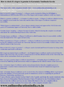 How to check if a degree is genuine in Karnataka Tamilnadu Kerala How to check if a degree is genuine Pune Mumbai Kerala Bangalore Hyderabad Telangana South India How to check if a degree is genuine USA UK UAE Bahrain Kuwait Qatar Middle east European Countries Gulf Countries