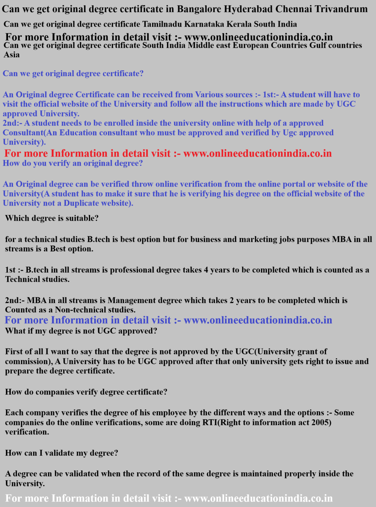 Can we get original degree certificate in Bangalore Hyderabad Chennai Trivandrum Can we get original degree certificate Tamilnadu Karnataka Kerala South India Can we get original degree certificate South India Middle east European Countries Gulf countries Asia