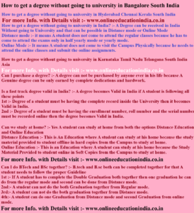 How to get a degree without going to university in Bangalore South India How to get a degree without going to university in Hyderabad Chennai Kerala South India