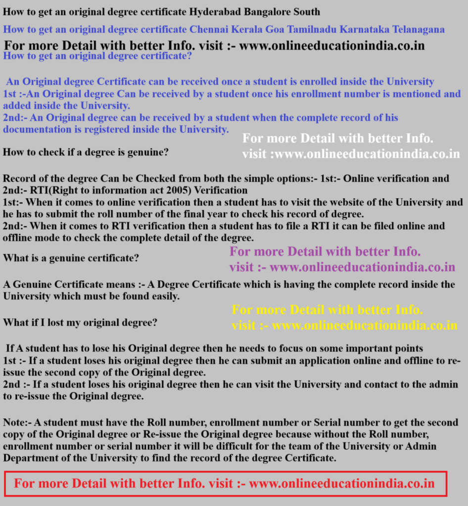 How to get an original degree certificate Hyderabad Bangalore South How to get an original degree certificate Chennai Kerala Goa Tamilnadu Karnataka Telangana