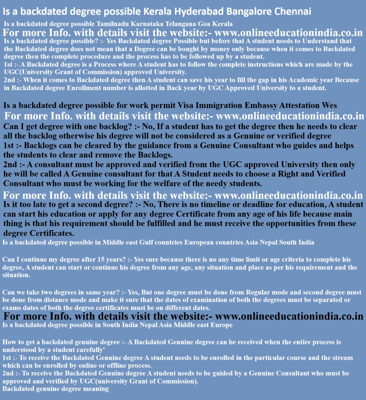 Is a backdated degree possible Kerala Hyderabad Bangalore Chennai Is a backdated degree possible Tamilnadu Karnataka Telangana Goa Kerala
