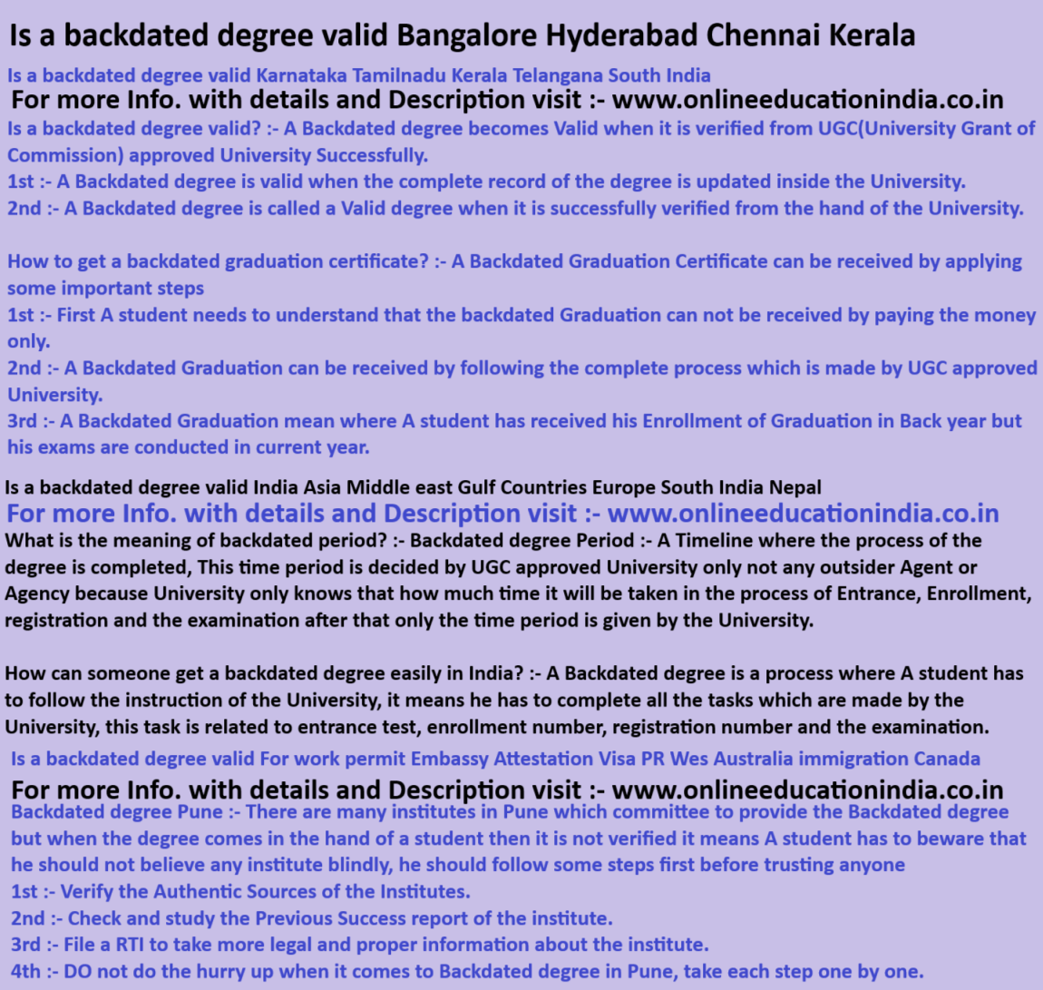 Is a backdated degree valid Bangalore Hyderabad Chennai Kerala Is a backdated degree valid Karnataka Tamilnadu Kerala Telangana South India