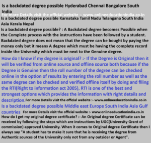 Is a backdated degree possible Hyderabad Chennai Bangalore South India Is a backdated degree possible Karnataka Tamil Nadu Telangana South India Asia Kerala