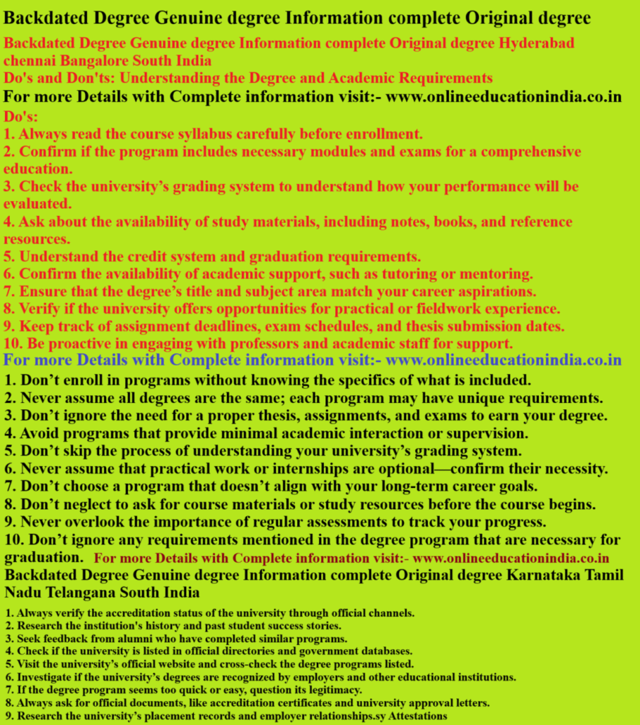 Backdated Degree Genuine degree Information complete Original degree Backdated Degree Genuine degree Information complete Original degree Hyderabad chennai Bangalore South India