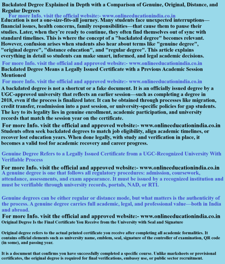 Backdated Degree Explained in Depth with a Comparison of Genuine, Original, Distance, and Regular Degrees Backdated Degree Explained in Depth with a Comparison of Genuine, Original, Distance, and Regular Degrees