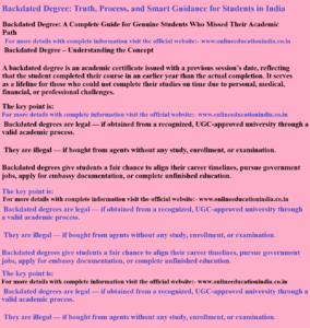 Backdated Degree: Truth, Process, and Smart Guidance for Students in India Backdated Degree: A Complete Guide for Genuine Students Who Missed Their Academic