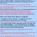 Is a backdated degree valid in India?Can I use a backdated degree for a government job or abroad?How can I check if my degree is original?What is the difference between a regular degree and a distance degree?How do I identify a fake consultant in the education field?What is the safest way to get a genuine degree?Can distance or online degrees be used for government jobs?Can I get a duplicate degree certificate if I lost mine?Why do so many students get cheated in the name of “fast degree” or “direct degree”?What documents prove my degree is real?What is RTI and how can it help in degree verification? Is it legal to pursue two degrees at the same time? What is a degree with retrospective effect or backdate?What is the most honest way to guide someone in education?Why do you always say "Check before you trust"?